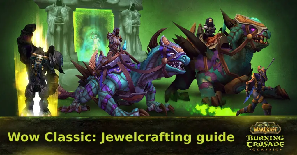 World Of Warcraft Tbc Classic Jewelcrafting Guide