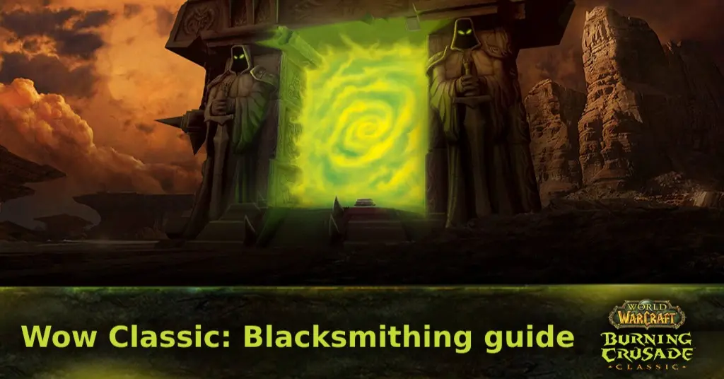 World of Warcraft TBC Classic Blacksmithing guide